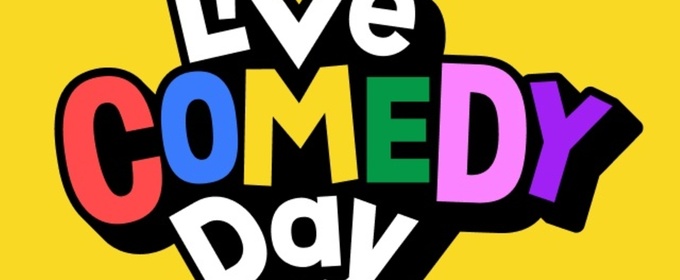 LIVE COMEDY DAY Launches National Celebration of UK Live Comedy Industry