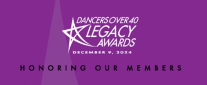 16th Annual Dancers Over 40 Legacy Awards to Take Place in December