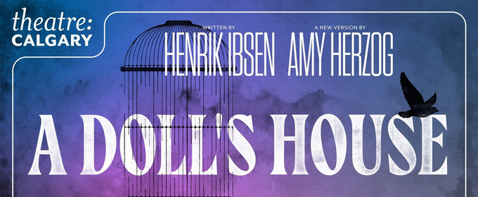 VIDEO: First Look at A DOLL'S HOUSE at Theatre Calgary