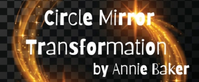 CIRCLE MIRROR TRANSFORMATION at TheatreWorks New Milford