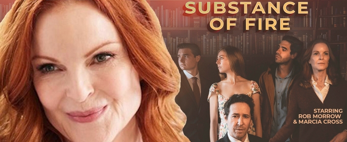 Interview: Marcia Cross' The Substance in THE SUBSTANCE OF FIRE