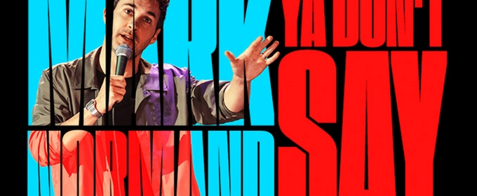 Mark Normand Brings YA DON'T SAY Tour to the Overture Center This Month