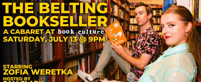 THE BELTING BOOKSELLER: A CABARET Announced At Book Culture