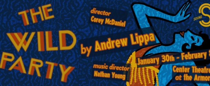 Sound Theatre Company Marks 20th Anniversary With Revival Of Andrew Lippa’s THE WILD PARTY