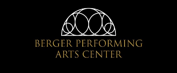 Berger Performing Arts Center to Close June 30 Due to State Funding Shortfall