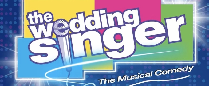 Spotlight: THE WEDDING SINGER at The Colony Theatre