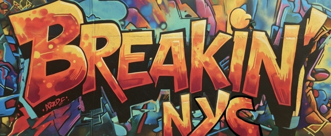 BREAKIN' NYC Off-Broadway Premiere to be Presented at Theater555