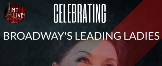 Review: CELEBRATING BROADWAY'S LEADING LADIES at Auguste Théâtre