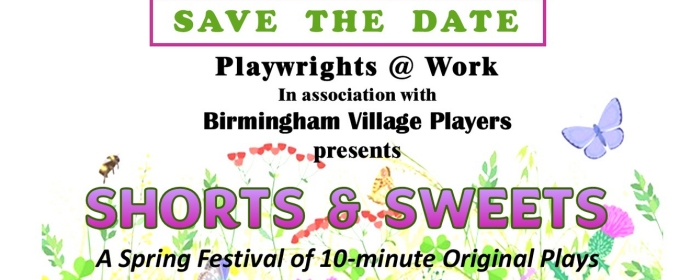 Birmingham Village Players Present SPRING SHORTS AND SWEETS in April