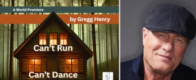 Gregg Henry's CAN’T RUN CAN’T DANCE to Debut at NJ Rep This Setember
