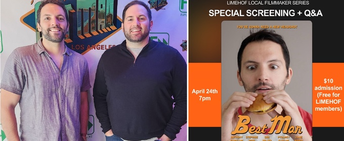 Famulari Brothers to Screen Debut Film BEST MAN at LIMEHOF