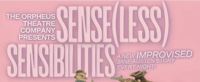 Review: SENSE(LESS) SENSIBILITIES at Orpheus Theatre Company