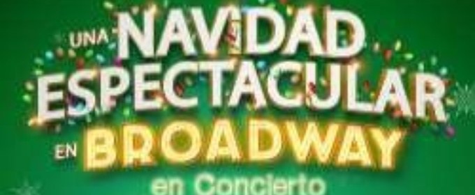 The Teatro Hidalgo in Mexico City Hosts UNA NAVIDAD ESPECTACULAR EN BROADWAY