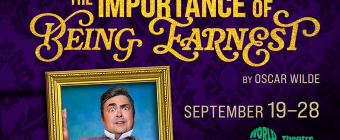 THE IMPORTANCE OF BEING EARNEST Comes to Tulsa PAC This Month