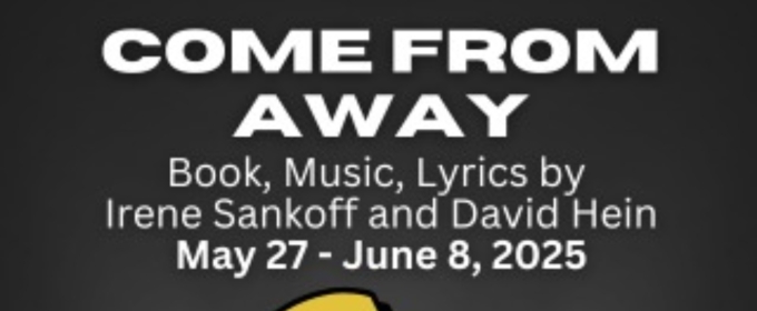 COME FROM AWAY Comes to the New Stage Theatre Next Month