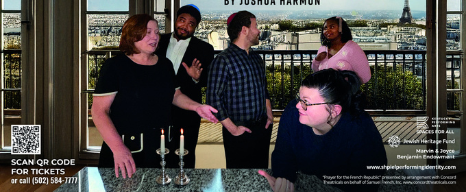 Joshua Harmon's PRAYER FOR THE FRENCH REPUBLIC is Coming to The Kentucky Center