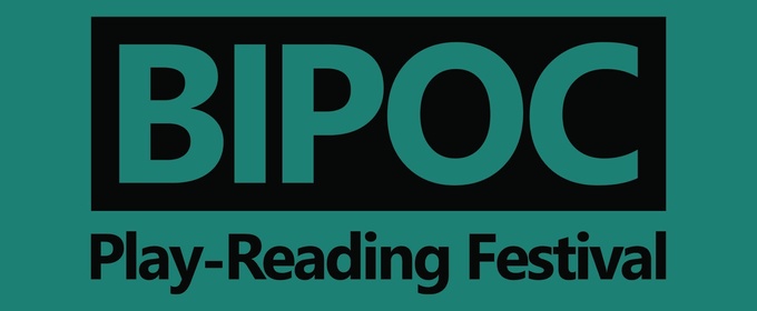 Previews: BIPOC PLAY-READING FESTIVAL at Straz's TECO Theater