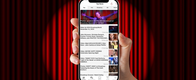 Download the BroadwayWorld App on Apple & Google Play Stores