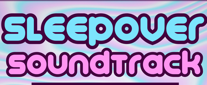 SLEEPOVER SOUNDTRACK to Play Crazy Coqs in London