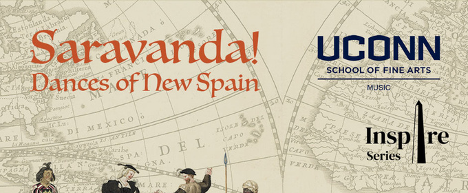 Ensemble Origo Returns to UConn With SARAVANDA! DANCES OF NEW SPAIN