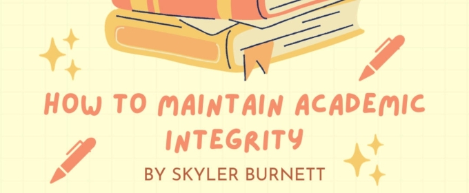 Student Blog: How to Maintain Academic Integrity