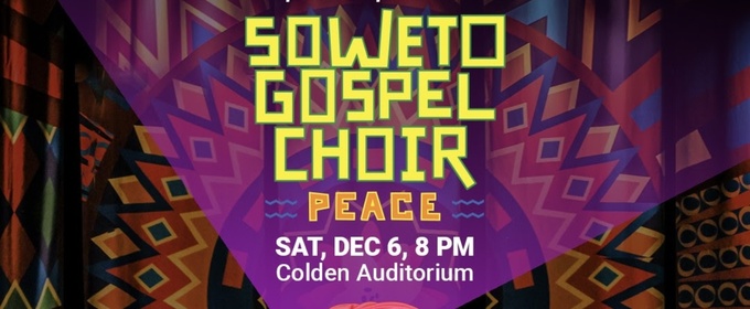 Soweto Gospel Choir Announces Set List for Colden Auditorium Performance Tonight