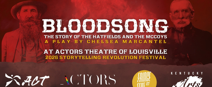 BLOOD SONG: The Hatfields & McCoys Story Comes to Louisville in 2026