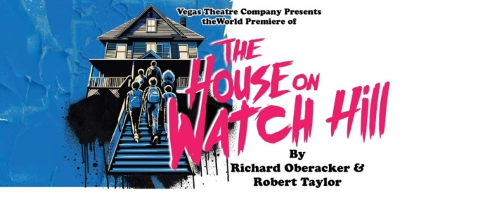 THE HOUSE ON WATCH HILL Extends at Vegas Theatre Company