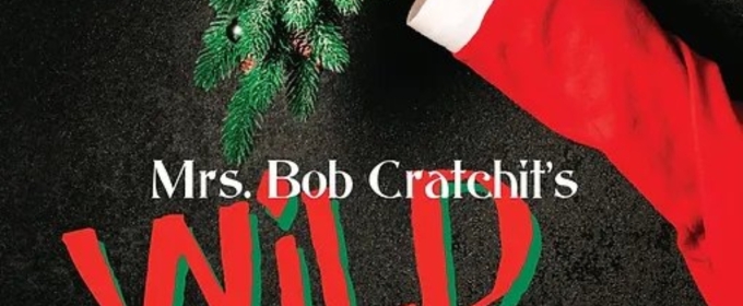 The SBCC Theatre Arts Department Will Perform MRS. BOB CRATCHIT'S WILD CHRISTMAS BINGE