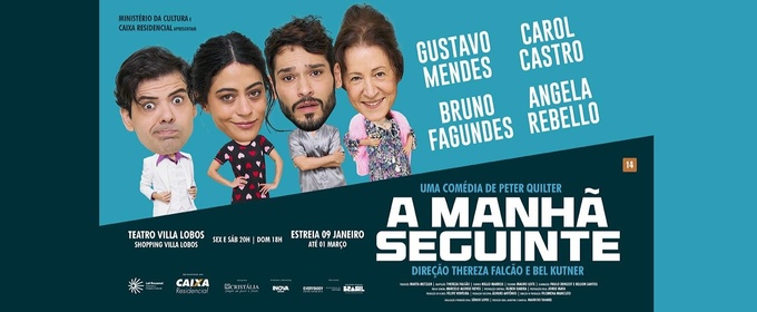THE MORNING AFTER (A Manhã Seguinte): International Comedy Hit Opens Brazilian Run in São Paulo