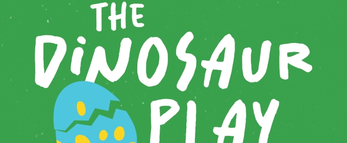 THE DINOSAUR PLAY to be Presented at First Stage in January