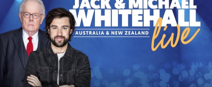 Jack And Michael Whitehall Will Perform One Night Only At The Savoy Theatre