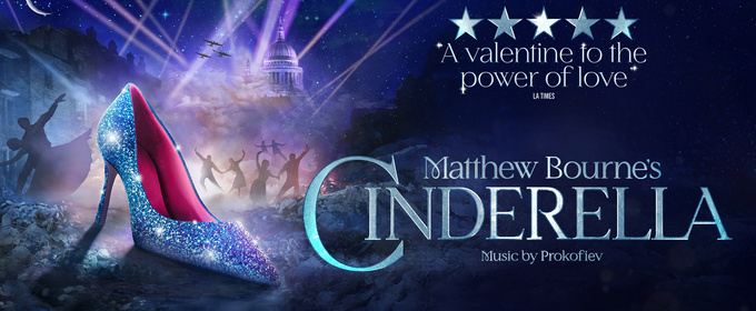 MATTHEW BOURNE'S CINDERELLA Will Come to Milton Keynes Theatre in 2027