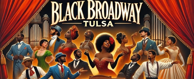 Black Broadway Tulsa to Make Debut With A RAISIN IN THE SUN