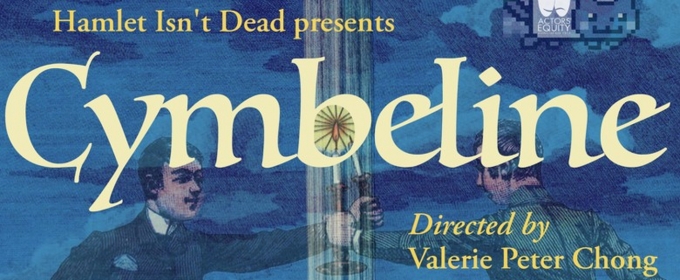 Hamlet Isn't Dead to Premiere CYMBELINE At St. Luke's Theater This May