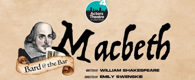Review: BARD AT THE BAR - MACBETH at Actors Theatre Of Little Rock