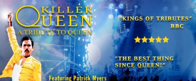 KILLER QUEEN Comes to the Capitol Theatre in October