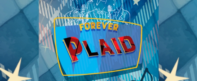 Overshadowed Showcases Jukebox Favorite FOREVER PLAID