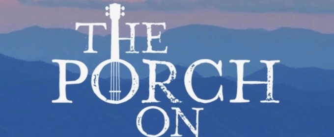 THE PORCH ON WINDY HILL New York Premiere is Coming to Urban Stages