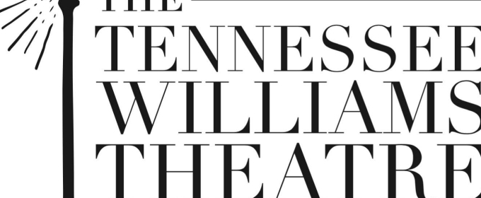 CAT ON A HOT TIN ROOF & More Set for Tennessee Williams Theatre Company of New Orleans 10th Season