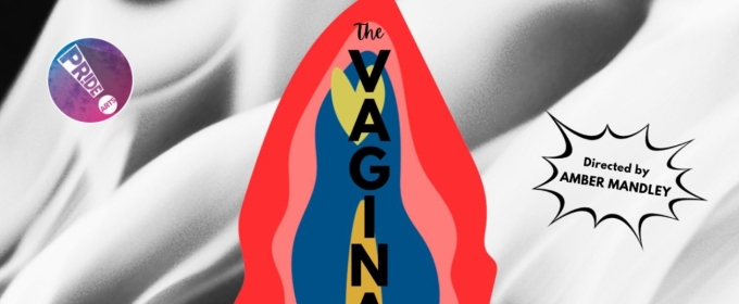 THE VAGINA MONOLOGUES Comes to PrideArts in February