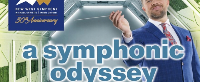 New West Symphony Kicks Off 30th Anniversary Season With A SYMPHONY ODYSSEY