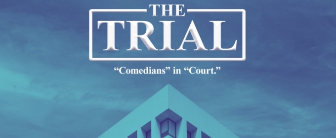 THE TRIAL Comes To Rapid Fire Theatre Society This March