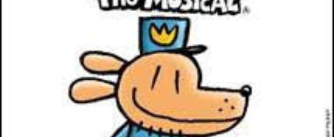 DOG MAN: THE MUSICAL Comes to the Pantages Theatre