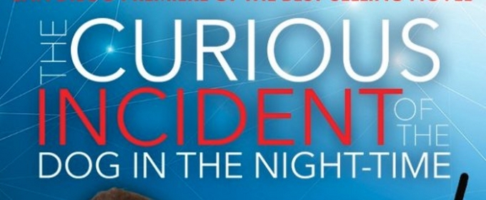 Spotlight: THE CURIOUS INCIDENT OF THE DOG IN THE NIGHT-TIME at California Center for the Arts