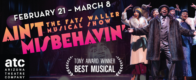 Spotlight: AIN’T MISBEHAVIN’ at Arizona Theatre Company
