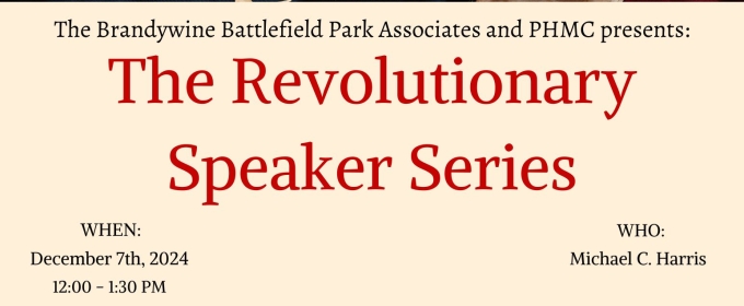 December Revolutionary Speaker Series to Present Michael C. Harris & The Philadelphia Campaign