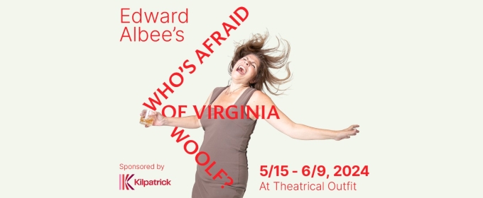 WHO'S AFRAID OF VIRGINIA WOOLF? Comes to Theatrical Outfit in May