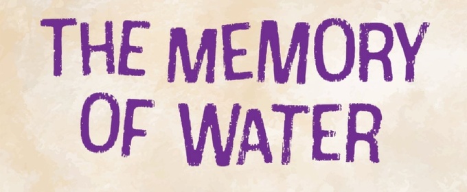 Cast Set For 30th Anniversary Production of THE MEMORY OF WATER