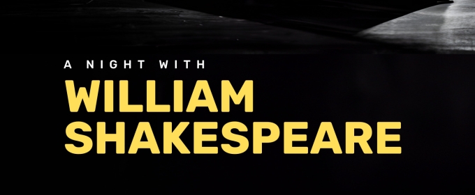 A NIGHT WITH WILLIAM SHAKESPEARE Celebrates the Bard's Timeless Legacy at Hill Country Community Theatre